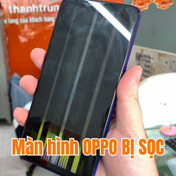 Màn hình Oppo sọc mực không thể sử dụng